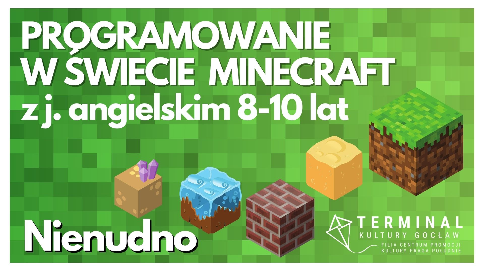 PROGRAMOWANIE W ŚWIECIE MINECRAFT Z JĘZYKIEM ANGIELSKIM 8-10 LAT - Nienudno TKG