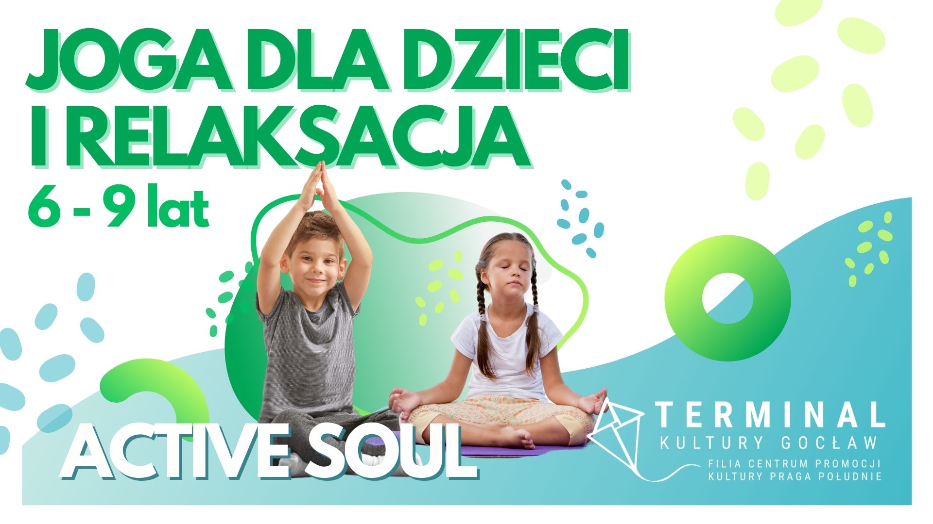 JOGA DLA DZIECI I RELAKSACJA 6-9 LAT - ACTIVE SOUL - MAGDA BIAŁOBRZESKA - TKG