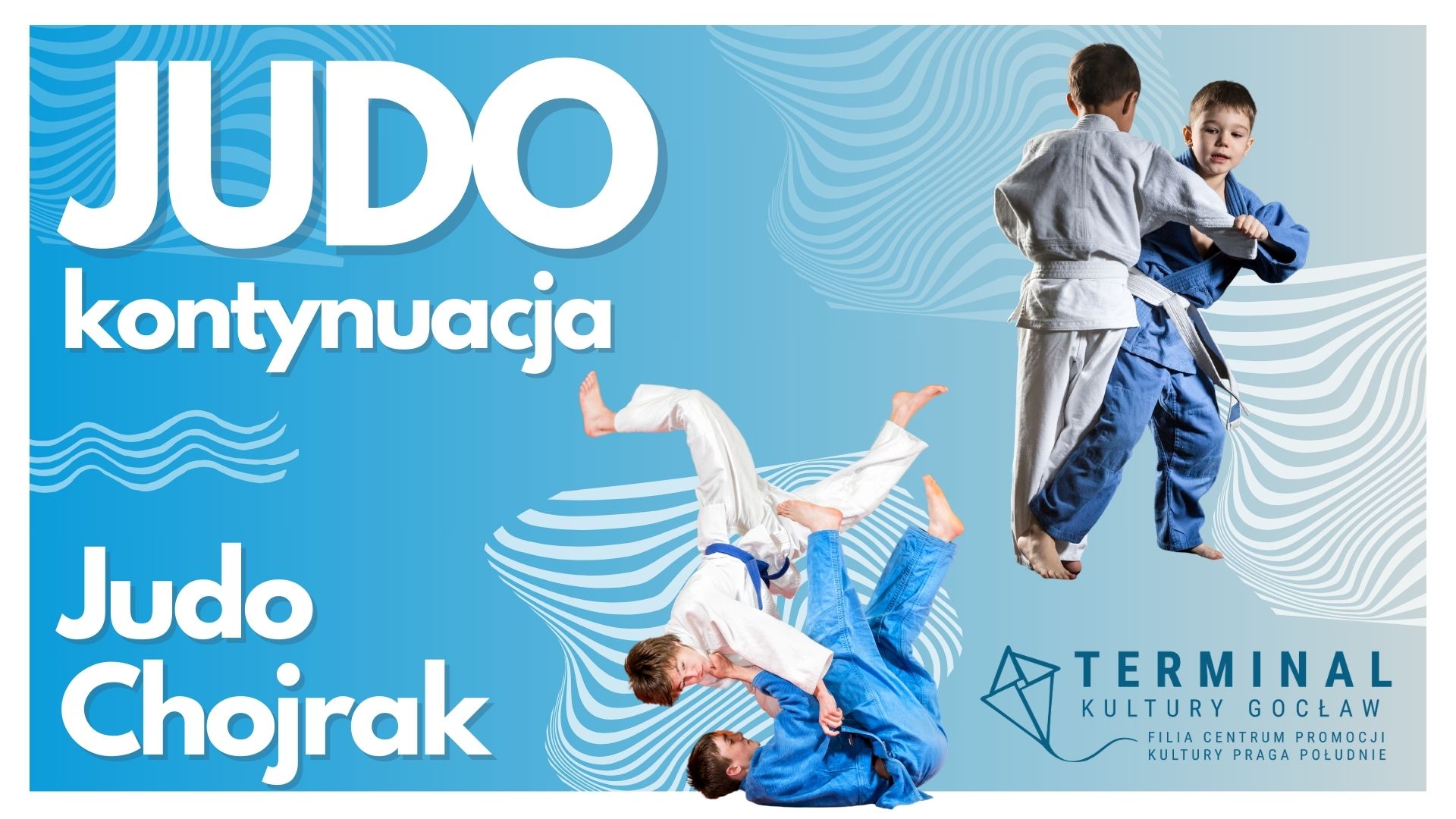 JUDO KONTYNUACJA - Judo Chojrak TKG