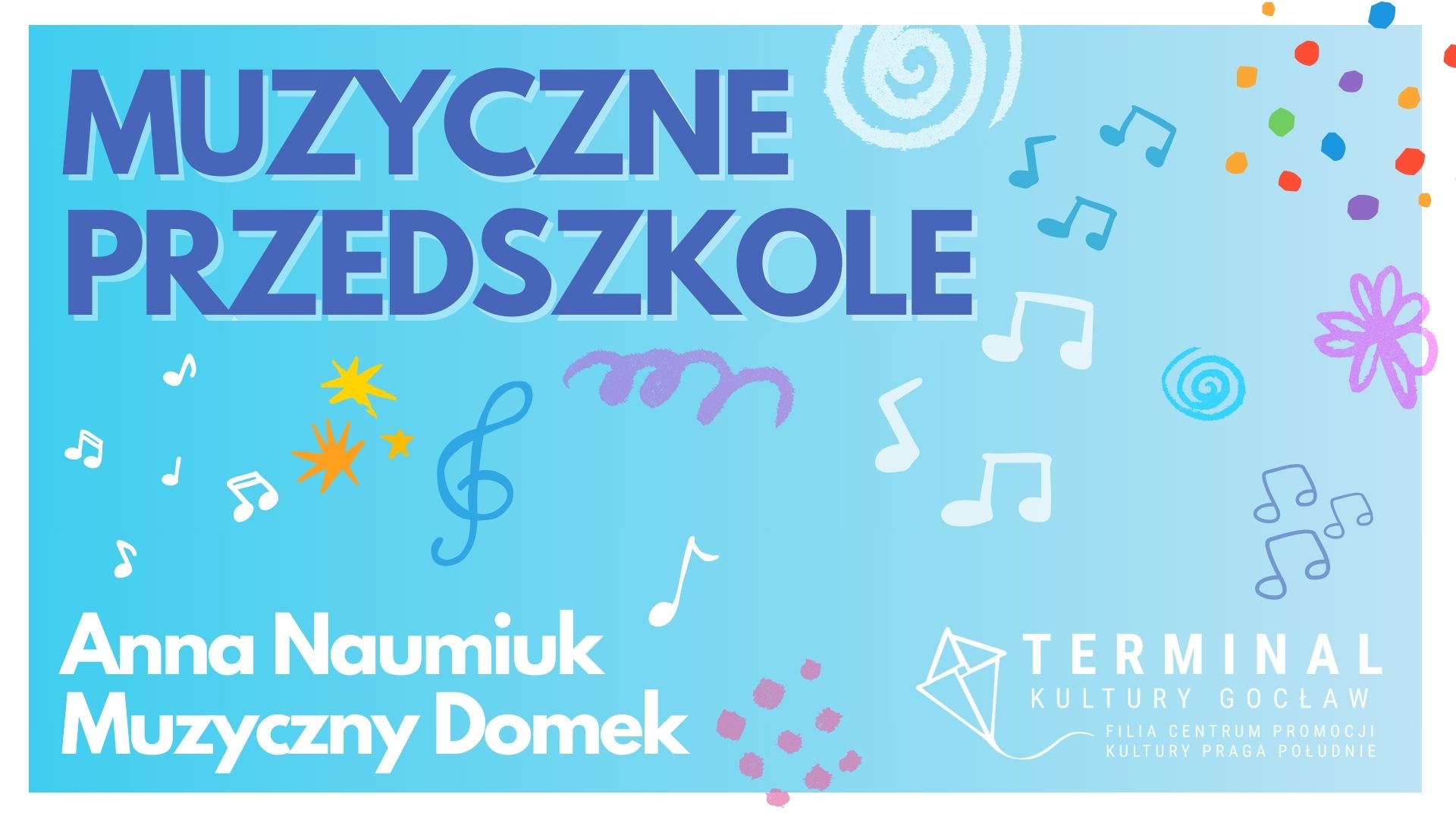 MUZYCZNE PRZEDSZKOLE - Muzyczny Domek TKG