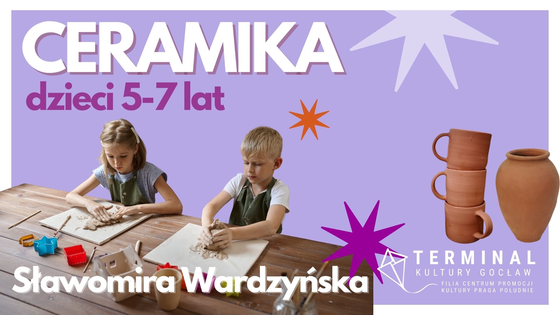 CERAMIKA W CZWARTKI DLA DZIECI 5-7 LAT - Sławomira Wardzyńska TKG