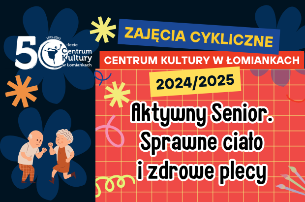 Aktywny Senior - sprawne ciało i zdrowe plecy //zajęcia bezpłatne//