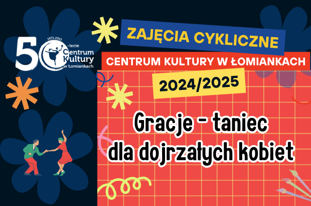 Gracje - czyli taniec dla dojrzałych kobiet //zajęcia bezpłatne//