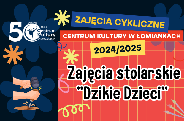 Zajęcia stolarskie "Dzikie Dzieci"