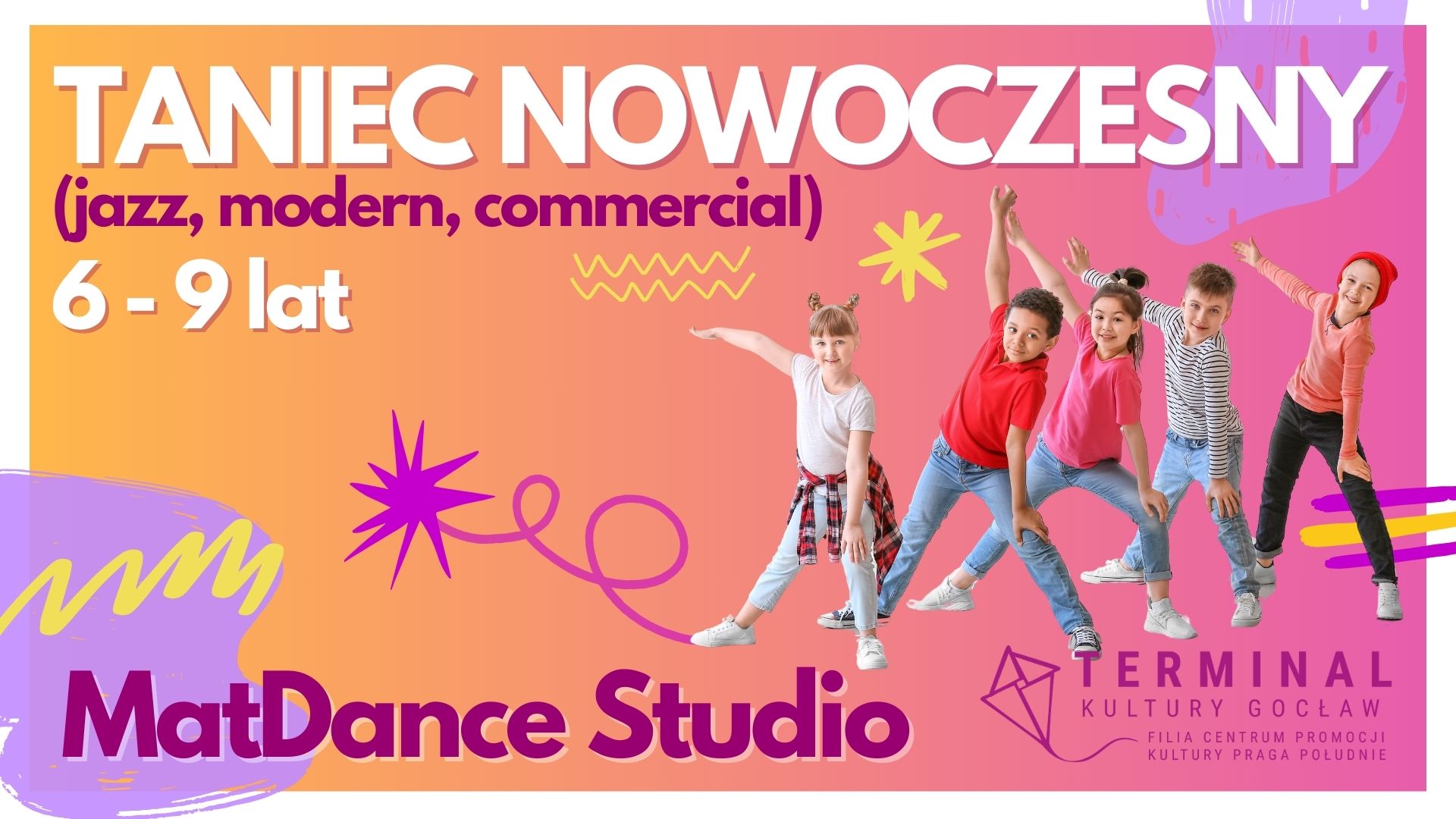 TANIEC NOWOCZESNY 6-9 LAT (jazz, modern, commercial) - Mat Dance Studio TKG