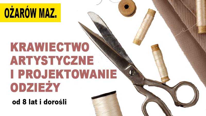 Krawiectwo artystyczne i projektowanie odzieży