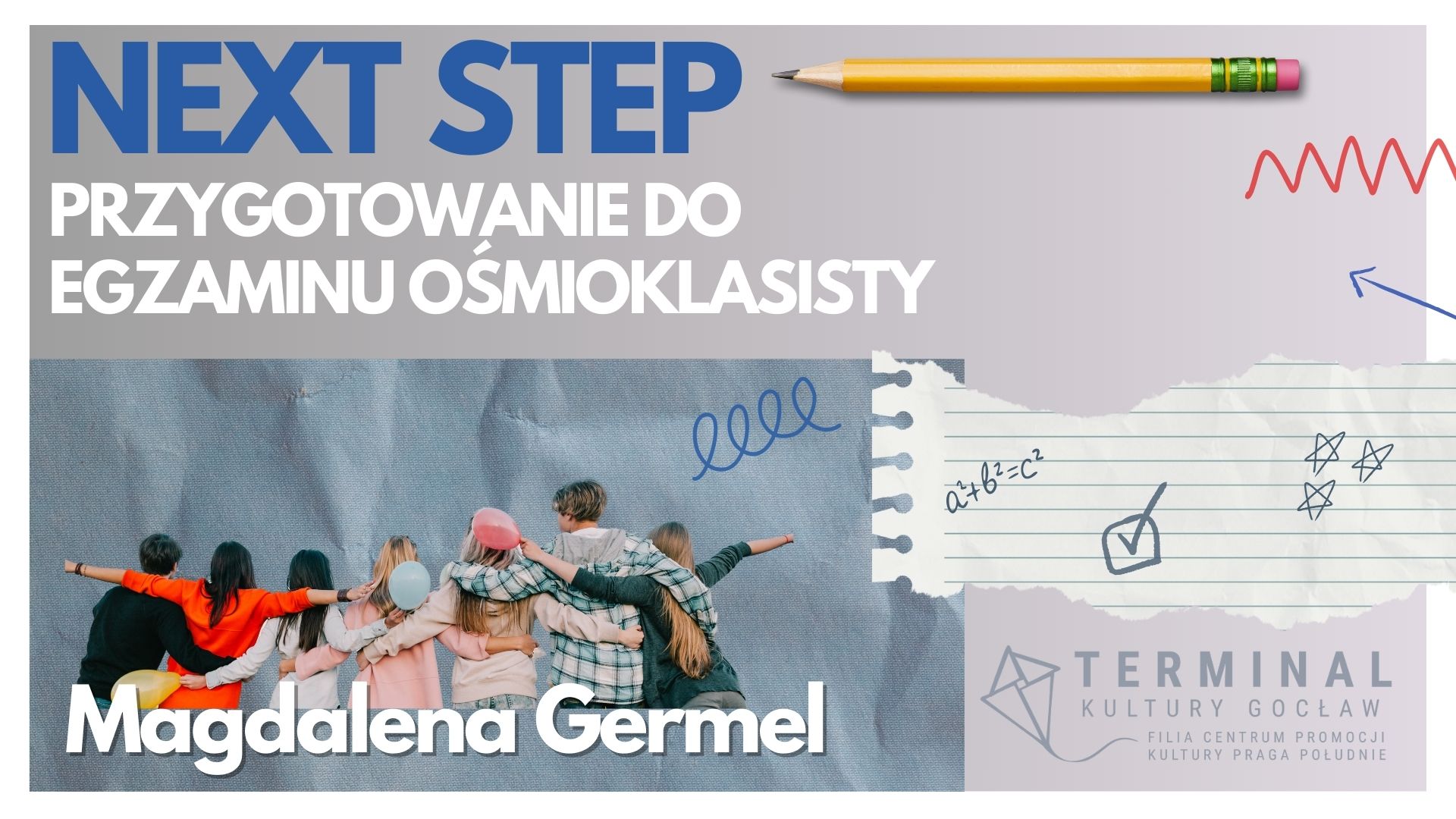 NEXT STEP PRZYGOTOWANIE DO EGZAMINU OŚMIOKLASISTY - Magdalena Germel TKG