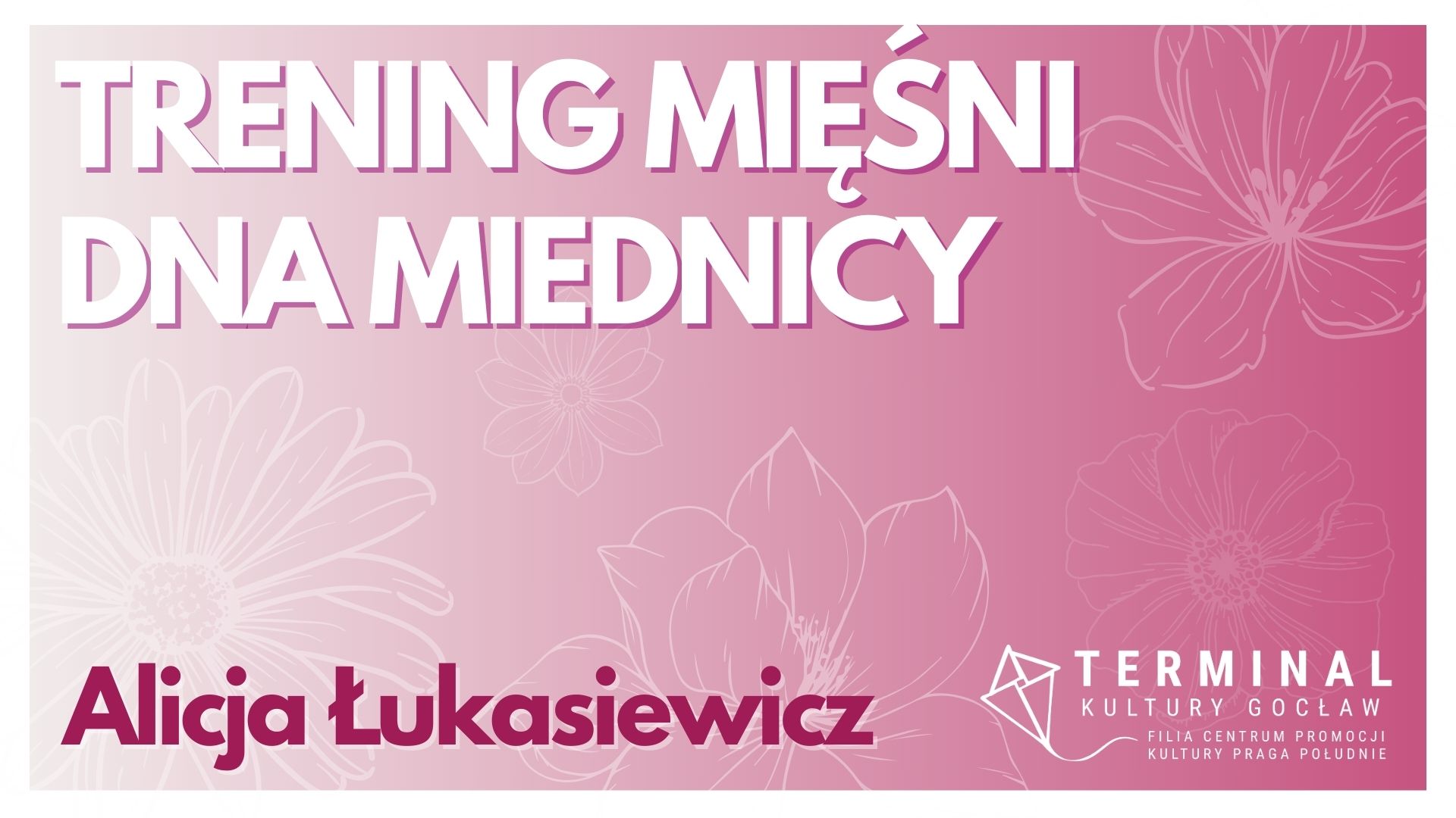 TRENING MIĘŚNI DNA MIEDNICY - Alicja Łukasiewicz TKG