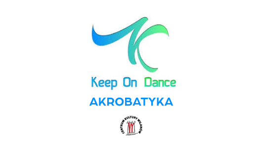 Keep on Dance - AKROBATYKA (tylko dla uczesników Keep on Dance) - Kolegiacka