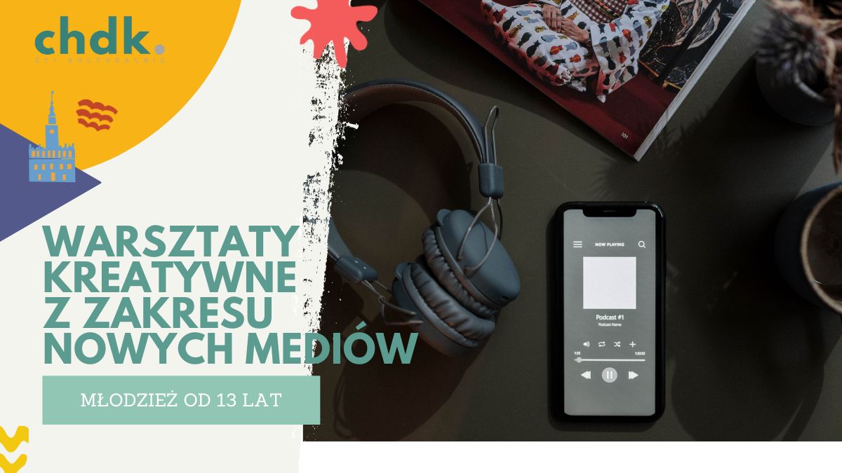 Warsztaty kreatywne z zakresu nowych mediów