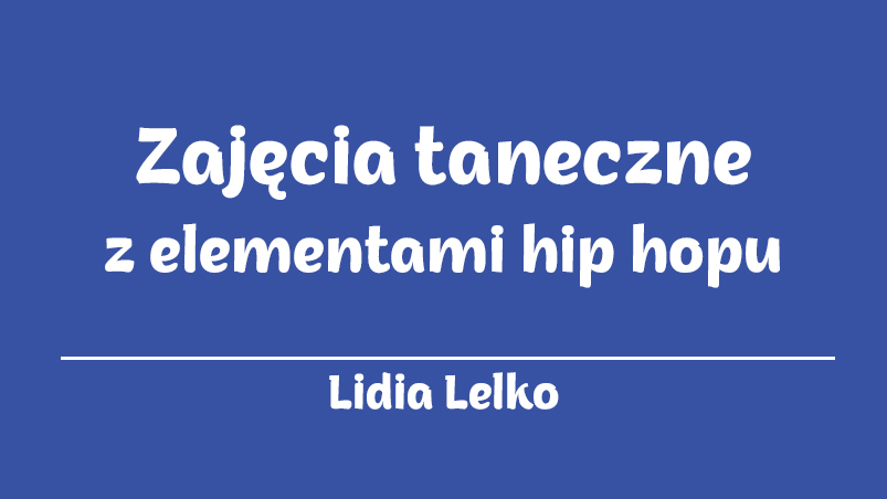 Zajęcia taneczne z elementami hip hopu