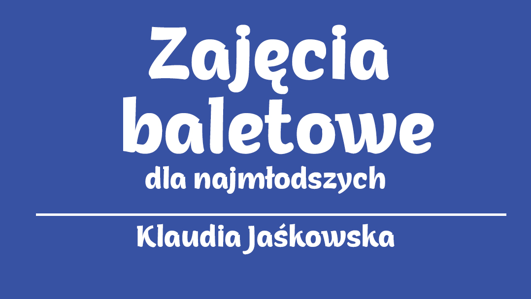 Zajęcia baletowe dla najmłodszych