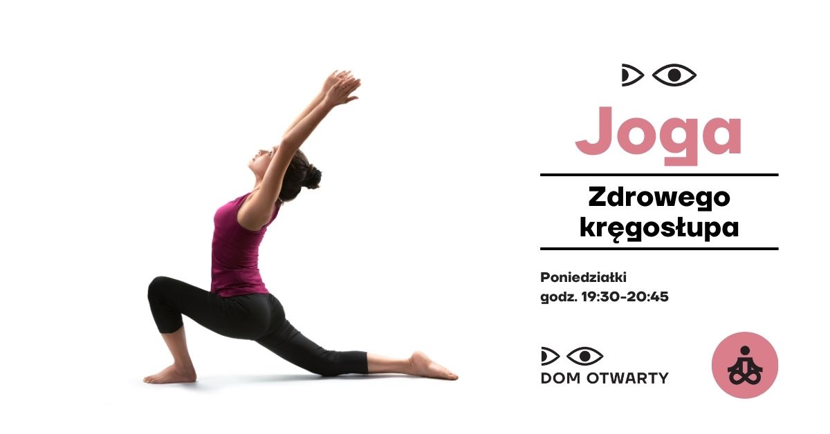 Joga zdrowego kręgosłupa - Dom Otwarty przy ul. Radzymińskiej 123