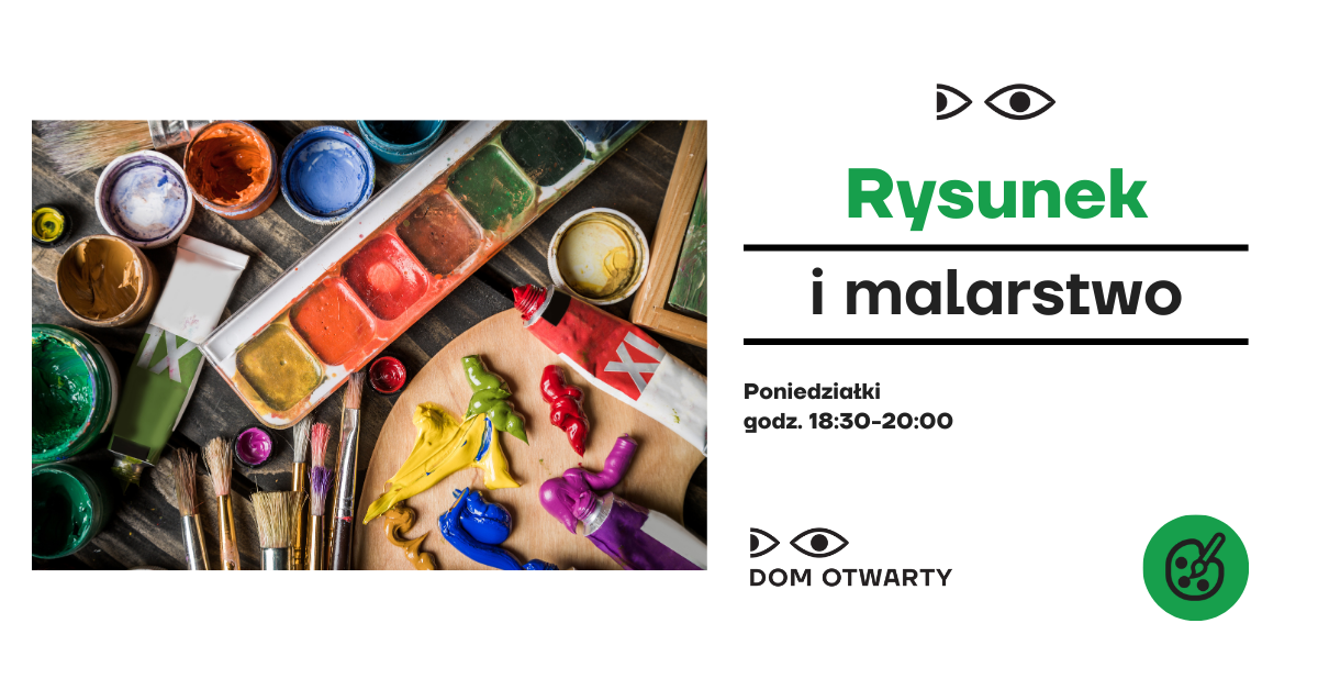 Rysunek i malarstwo - Dom Otwarty przy ul. Radzymińskiej 123