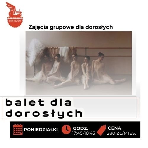 Balet dla dorosłych w Portierni