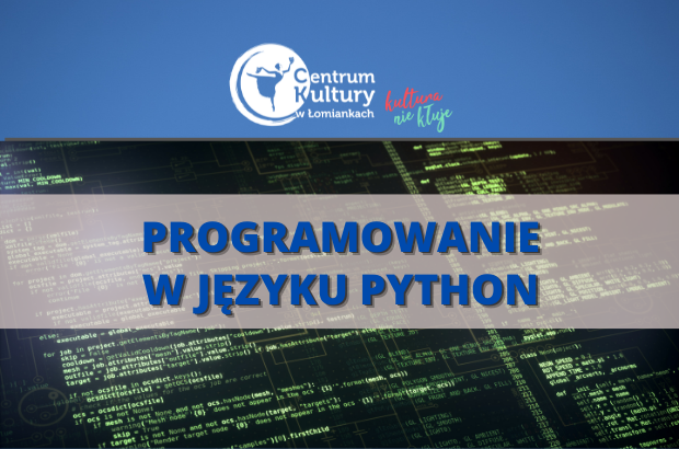 Programowanie W Języku Python Zajęcia Kursy Online Warsztaty Kolonie Znajdź Kurs Dla 3162